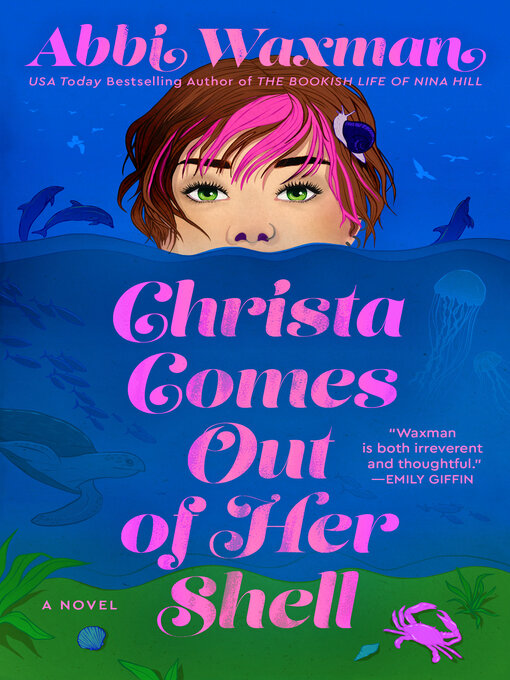 Title details for Christa Comes Out of Her Shell by Abbi Waxman - Available